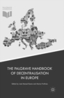 Image for The Palgrave Handbook of Decentralisation in Europe
