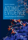 Image for Atomic Evidence : Seeing the Molecular Basis of Life