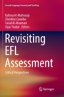 Image for Revisiting EFL Assessment : Critical Perspectives