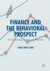 Image for Finance and the Behavioral Prospect : Risk, Exuberance, and Abnormal Markets