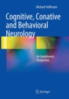 Image for Cognitive, Conative and Behavioral Neurology : An Evolutionary Perspective