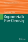 Image for Organometallic Flow Chemistry