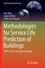 Image for Methodologies for Service Life Prediction of Buildings : With a Focus on Facade Claddings