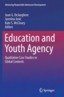 Image for Education and Youth Agency : Qualitative Case Studies in Global Contexts