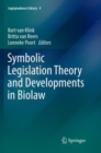 Image for Symbolic Legislation Theory and Developments in Biolaw