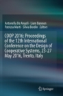 Image for COOP 2016: Proceedings of the 12th International Conference on the Design of Cooperative Systems, 23-27 May 2016, Trento, Italy
