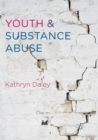 Image for Youth and Substance Abuse