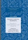 Image for Islamic Capital Markets : Volatility, Performance and Stability