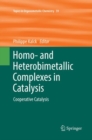 Image for Homo- and Heterobimetallic Complexes in Catalysis