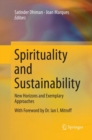 Image for Spirituality and Sustainability : New Horizons and Exemplary Approaches