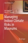 Image for Managing Indoor Climate Risks in Museums