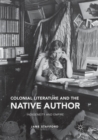Image for Colonial Literature and the Native Author