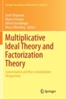 Image for Multiplicative Ideal Theory and Factorization Theory