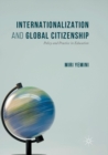 Image for Internationalization and Global Citizenship : Policy and Practice in Education