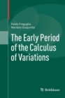 Image for The Early Period of the Calculus of Variations