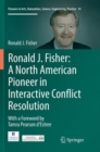 Image for Ronald J. Fisher: A North American Pioneer in Interactive Conflict Resolution
