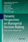 Image for Dynamic Perspectives on Managerial Decision Making