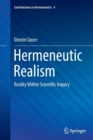Image for Hermeneutic Realism : Reality Within Scientific Inquiry