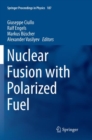 Image for Nuclear Fusion with Polarized Fuel