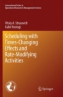 Image for Scheduling with Time-Changing Effects and Rate-Modifying Activities