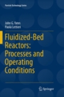 Image for Fluidized-Bed Reactors: Processes and Operating Conditions