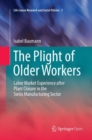 Image for The Plight of Older Workers