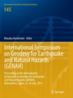 Image for International Symposium on Geodesy for Earthquake and Natural Hazards (GENAH) : Proceedings of the International Symposium on Geodesy for Earthquake and Natural Hazards (GENAH), Matsushima, Japan, 22-