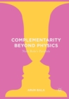 Image for Complementarity Beyond Physics