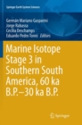 Image for Marine Isotope Stage 3 in Southern South America, 60 KA B.P.-30 KA B.P.