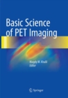 Image for Basic Science of PET Imaging