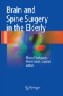 Image for Brain and Spine Surgery in the Elderly