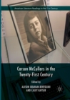 Image for Carson McCullers in the Twenty-First Century