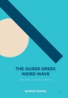 Image for The Queer Greek Weird Wave
