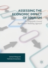 Image for Assessing the Economic Impact of Tourism : A Computable General Equilibrium Modelling Approach