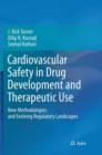 Image for Cardiovascular Safety in Drug Development and Therapeutic Use
