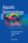 Image for Aquatic Dermatology : Biotic, Chemical and Physical Agents
