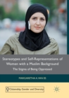 Image for Stereotypes and Self-Representations of Women with a Muslim Background : The Stigma of Being Oppressed