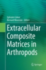 Image for Extracellular Composite Matrices in Arthropods