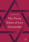 Image for The Virtue Ethics of Levi Gersonides