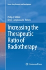 Image for Increasing the Therapeutic Ratio of Radiotherapy