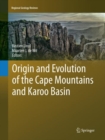 Image for Origin and Evolution of the Cape Mountains and Karoo Basin