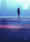 Image for Zainichi Cinema : Korean-in-Japan Film Culture