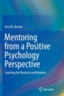 Image for Mentoring from a Positive Psychology Perspective : Learning for Mentors and Mentees
