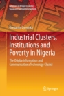 Image for Industrial Clusters, Institutions and Poverty in Nigeria : The Otigba Information and Communications Technology Cluster