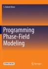 Image for Programming Phase-Field Modeling