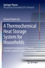 Image for A Thermochemical Heat Storage System for Households : Combined Investigations of Thermal Transfers Coupled to Chemical Reactions