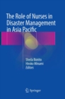 Image for The Role of Nurses in Disaster Management in Asia Pacific