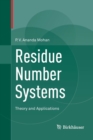 Image for Residue Number Systems : Theory and Applications