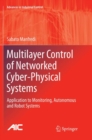 Image for Multilayer Control of Networked Cyber-Physical Systems