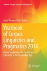 Image for Yearbook of Corpus Linguistics and Pragmatics 2016 : Global Implications for Society and Education in the Networked Age